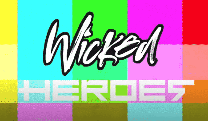 Wicked heroes